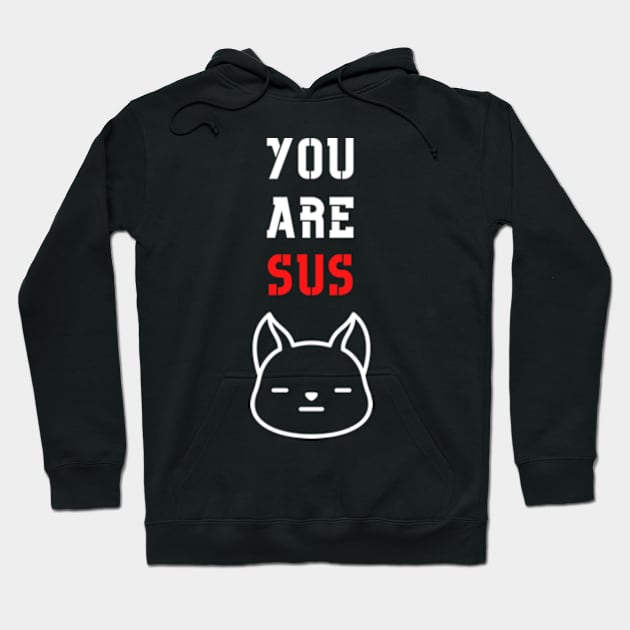 You Are Sus - Suspicious Dog Sketch Hoodie by Double E Design